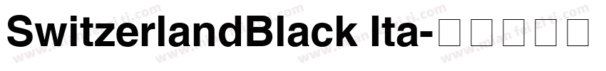 SwitzerlandBlack Ita字体转换